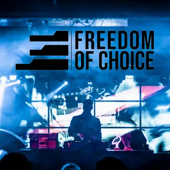 Freedom of Choice by Envo