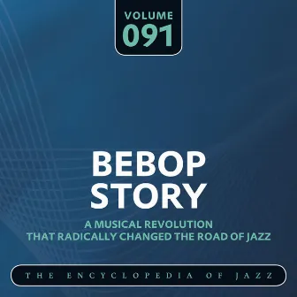 Bebop Story, Vol. 91 by Just Jazz Concert