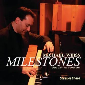 Milestones by Michael Weiss