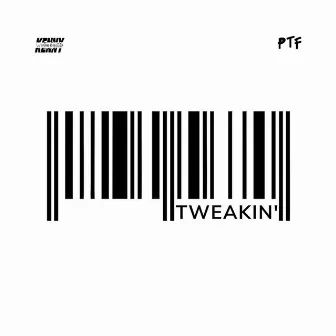 Tweakin' by Whookilledkenny