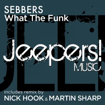 What the Funk by Sebbers