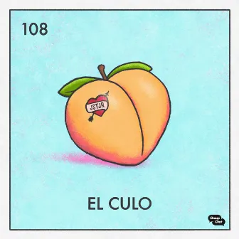 El Culo by JSTJR