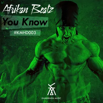 You Know by Afrikan Beatz