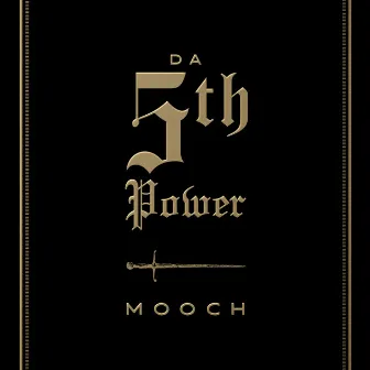 Da 5th Power by Mooch