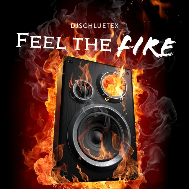 Feel the Fire - Instumental Version