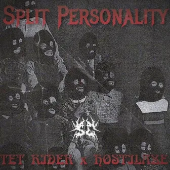 SPLIT PERSONALITY by TET RIDER