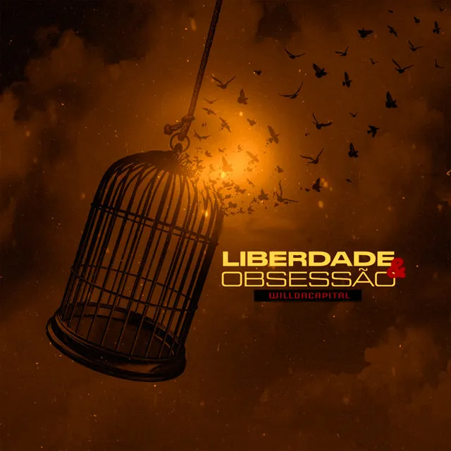 Liberdade & Obsessão