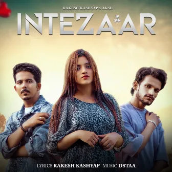 Intezaar by Aksh