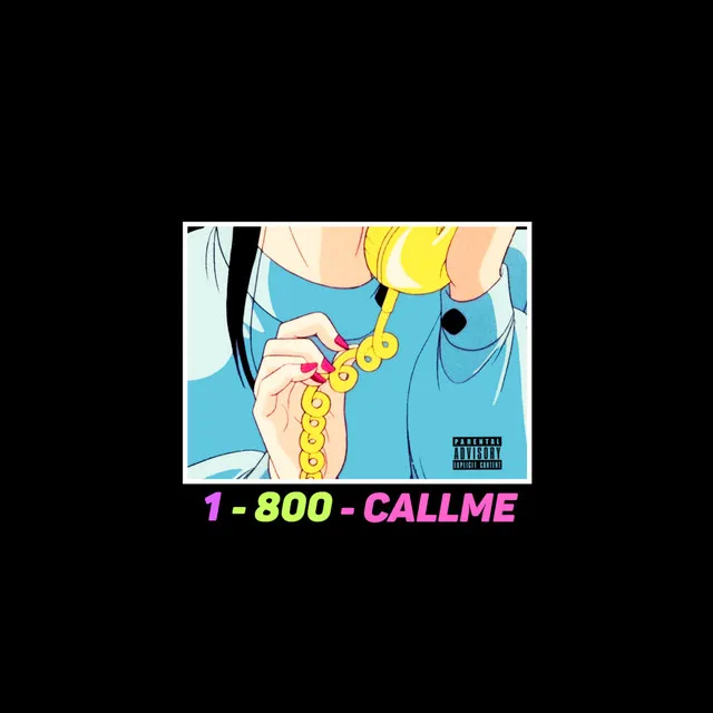 1-800-CALLME