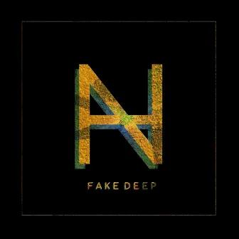 Fake Deep by Nic Hanson