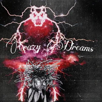 Crazy Dreams by MC marcosRp