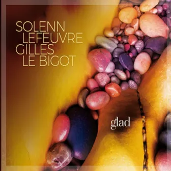 Glad by Gilles Le Bigot