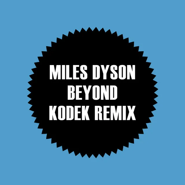 Beyond - KODEK's Oldschool Break Remix