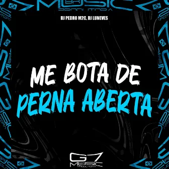 Me Bota de Perna Aberta by DJ Luneves