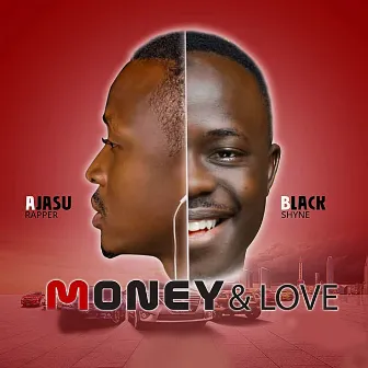 Money & Love by Black Shyne