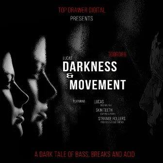 Darkness & Movement by Lucas