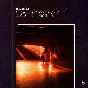 Lift Off by Aribo