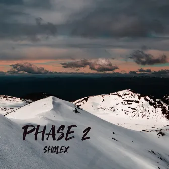 Phase 2 by Sholex