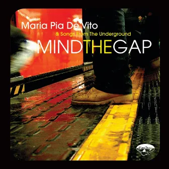 Mind the Gap by Maria Pia De Vito