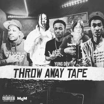 Throw Away Tape by Yung Dev