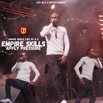 Empire Skills “Apply Pressure” by Baker Skills