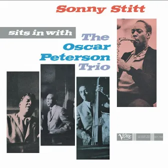 Sonny Stitt Sits In With The Oscar Peterson Trio by Sonny Stitt