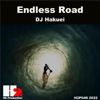 Endless Road by DJ Hakuei