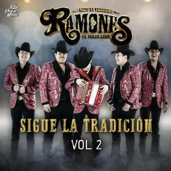 Sigue La Tradición, Vol. 2 by Los Ramones De Nuevo Leon