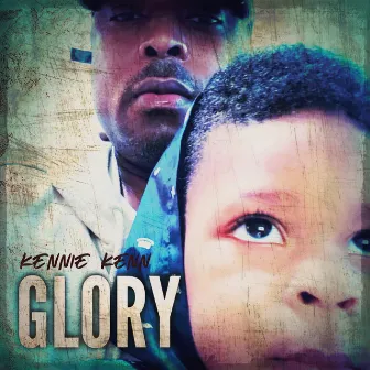 GLORY by Kennie Ken