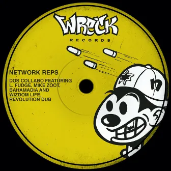 Dos Collabo (feat. L. Fudge, Mike Zoot, Bahamadia and Wizdom Life) / Revolution Dub by Network Reps