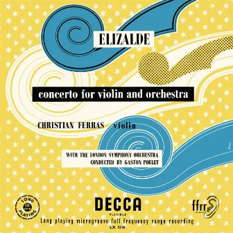 Elizalde: Violin Concerto; Encores (various) [Christian Ferras Edition, Vol. 1] by Pierre Barbizet