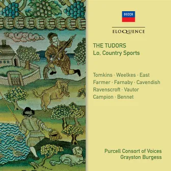 The Tudors - Lo, Country Sports by Purcell Consort Of Voices