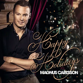 Happy Holidays by Magnus Carlsson