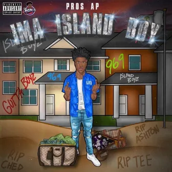 Ima Island Boy by Pros Ap