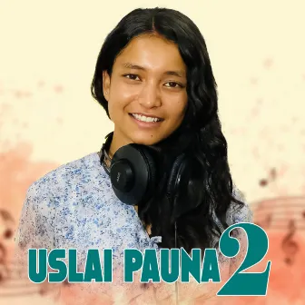 Uslai Pauna 2 by 