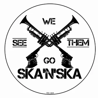 We See Them Go by Ska'n'Ska