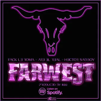 Farwest by Are el Real