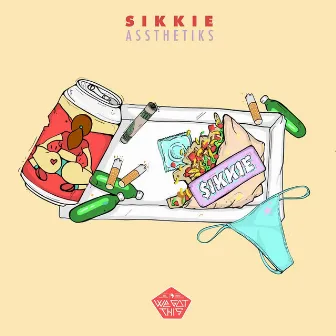 Assthetiks - EP by Sikkie