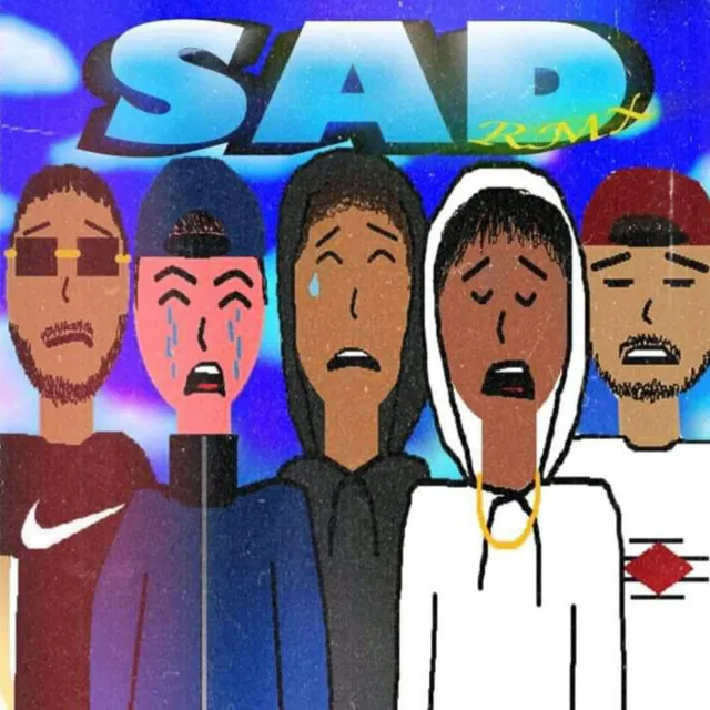 SAD - Remix