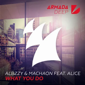 What You Do by Albzzy