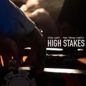 High Stakes by King Dayo