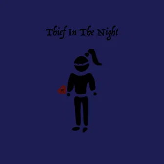 Thief in the Night by io