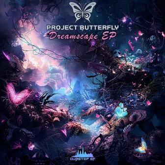 Dreamscape EP by Project Butterfly