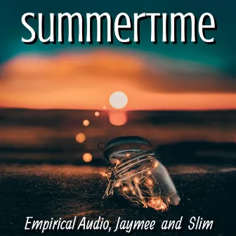 Summertime by Empirical Audio