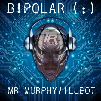 Bipolar by Mr Murphy