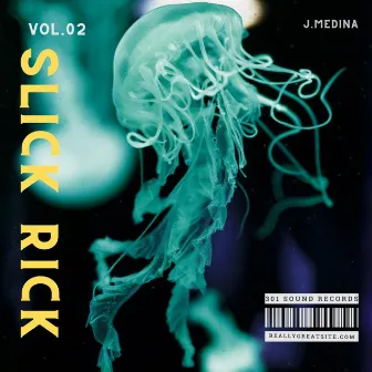 SLICK RICK by J.Medina