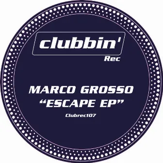 Escape EP by Marc Ross