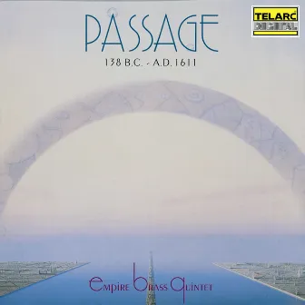 Passage: 138 B.C. - A.D. 1611 by Rolf Smedvig