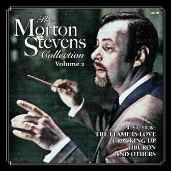 The Morton Stevens Collection, Vol. 2 by Morton Stevens