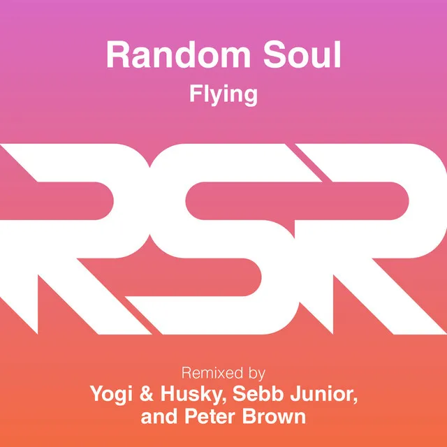 Flying - Yogi & Husky's RSR Dub